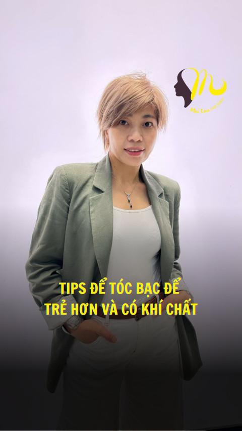 [TƯ VẤN CHUYÊN GIA] Tips để tóc bạc để trông trẻ hơn & có khí chất